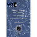 Robert Morris: Volume I, the Financier and the Finances of the American Revolution