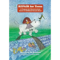 REPAIR For Teens: A Program for Recovery from Incest & Childhood Sexual Abuse
