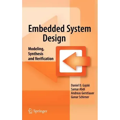 Embedded System Design: Modeling, Synthesis and Verification