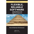 Flexible, Reliable Software: Using Patterns and Agile Development