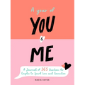 A Year of You and Me: A Journal of 365 Questions for Couples to Spark Love and Connection