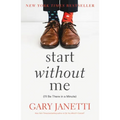 Start Without Me: (I'll Be There in a Minute)