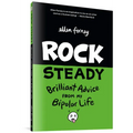 Rock Steady: Brilliant Advice from My Bipolar Life