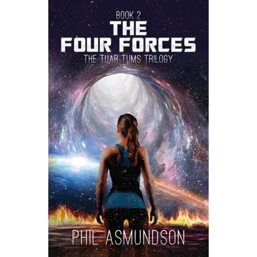 The Tuar Tums Trilogy: The Four Forces