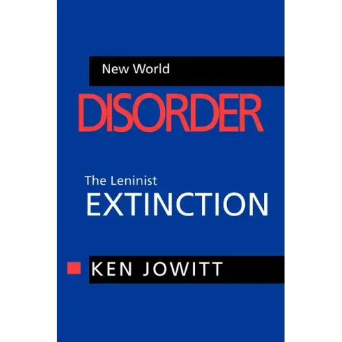 New World Disorder: The Leninist Extinction