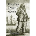 Mary Read: Pirate Wench