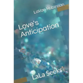 Love's Anticipation: LaLa Seeks