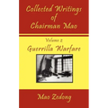 Collected Writings of Chairman Mao: Volume 2 - Guerrilla Warfare