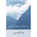 until hope returns