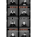 David Bowie: The Oral History