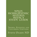 NPLEX Homeopathic Materia Medica Study Guide: Keynotes on Basic Homeopathic Remedies