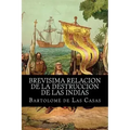 Brevisima relacion de la destruccion de las indias