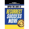 Open the Safe of Resurrect Success Now