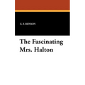 The Fascinating Mrs. Halton