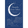 Sleepily Ever After: Bedtime Stories for Grown Ups