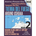 Tierra Del Fuego Around Ushuaia Map 2 Navarino Island Complete Topo Map Puerto Williams Argentina Patagonia Chile Trekking/Hiking/Walking Topographic