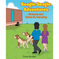 Beagle Beagle Adventures: Savanna and Tybee Go Camping