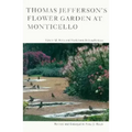 Thomas Jefferson's Flower Garden at Monticello
