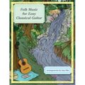 Folk Music for Easy Classical Guitar