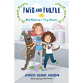 Twig and Turtle 1: Big Move to a Tiny House