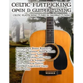 Celtic Flatpicking in Open D Guitar Tuning