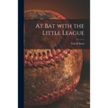 At Bat With the Little League