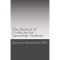 The Analects of Confucius for Japanology Students: Text, sounds, and notes
