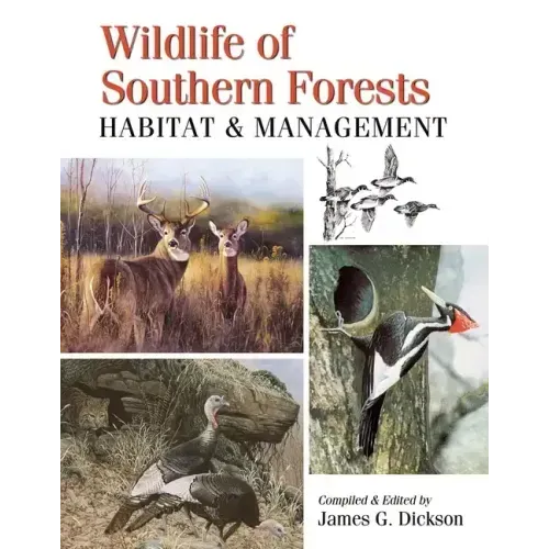 Wildlife of Southern Forests: Habitat & Management