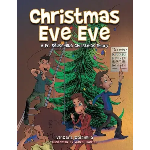 Christmas Eve Eve: A Dr. Seuss-like Christmas Story