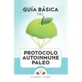 Guía básica del protocolo autoinmune paleo