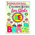 inspirational coloring book for girls be brave: For Kids Ages 3-9 years old