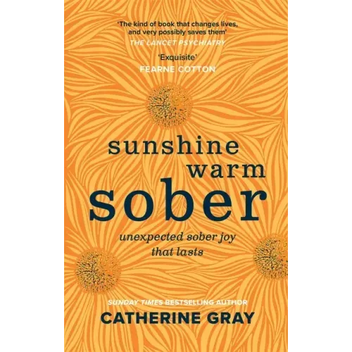 Sunshine Warm Sober: Unexpected Sober Joy That Lasts