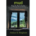 Mud Mountain - Five Years In A Mud House Lost In The Turkish Hills