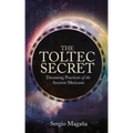 The Toltec Secret: Dreaming Practices of the Ancient Mexicans