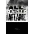 All the Stars Aflame