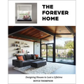 The Forever Home: Designing Houses to Last a Lifetime