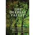 The Deepest Valley: A Devotional Journey through Cancer, Fear, Doubt, and Hope