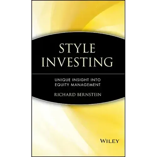 Style Investing: Unique Insight Into Equity Management