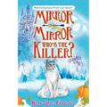 Mirror mirror, who's the killer?: Wyld Enchantment Woods Cozy Mystery