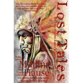 Lost Tales Of The Native American Indians