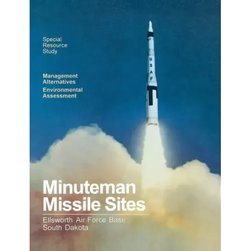 Minuteman Missile Sites