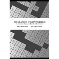 Foundations of Grant Writing: A Systemic Approach Based on Experience