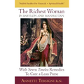 The Richest Woman In Babylon And Manhattan: With Seven Timeless Remedies to Cure a Lean Purse