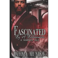 Fascinated By A Billionaire - A Vampire's Tale