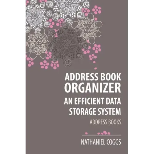 Address Book Organizer: An Efficient Data Storage System