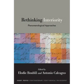 Rethinking Interiority: Phenomenological Approaches