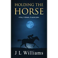 Holding The Horse
