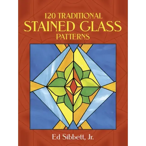 120 Traditional Stained Glass Patterns