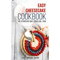 Easy Cheesecake Cookbook