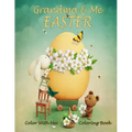 Color With Me! Grandma & Me Easter Coloring Book